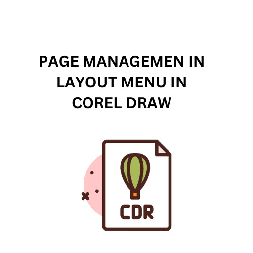 71.PAGE MANAGEMEN IN LAYOUT MENU IN COREL DRAW